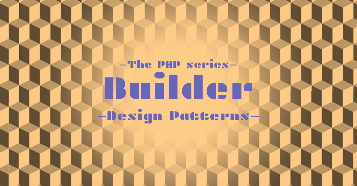 /img/blog/builder-in-php-design-pattern-with-examples.jpg
